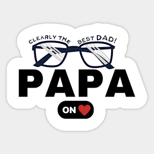 Custom PAPA Shirt - clearly the best dad Sticker